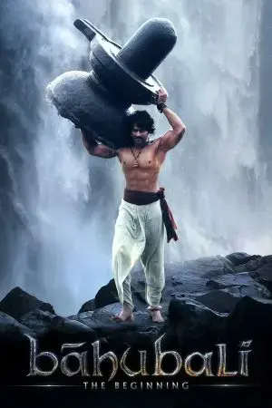 Bahubali: The Beginning Bahubali: The Beginning