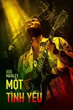 Bob Marley: Một Tình Yêu Bob Marley: Một Tình Yêu