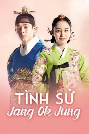 Tình Sử Jang Ok Jung Tình Sử Jang Ok Jung