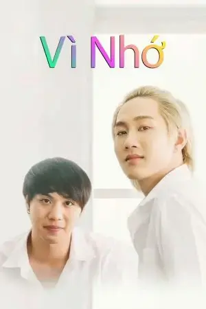 Vì Nhớ (ReminderS) Vì Nhớ (ReminderS)